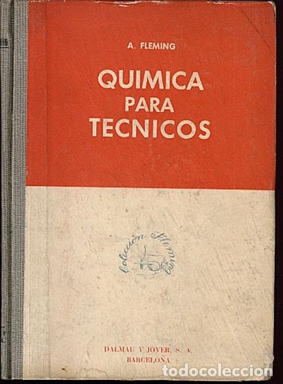 Libri di seconda mano: QU&Iacute;MICA PARA T&Eacute;CNICOS. FLEMING, AMBROSE