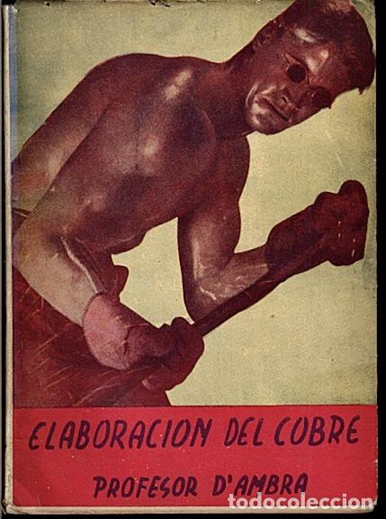 Libri di seconda mano: ELABORACI&Oacute;N DEL COBRE. D'AMBRA, PROFESOR
