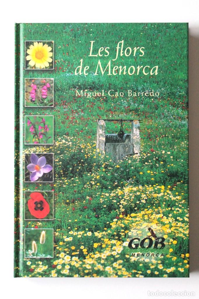 Libros de segunda mano: Miguel Cao - Les flors de Menorca - GOB Menorca - Foto 2