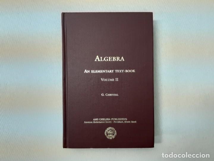 algebra, an elementary textbook for the higher - Buy Used books