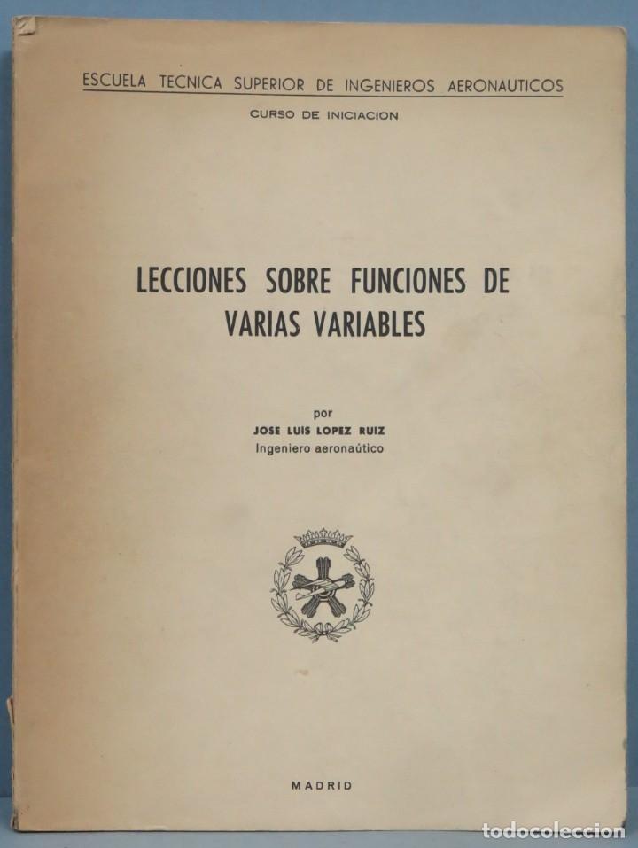 Libros de segunda mano de ciencias: LECCIONES SOBRE FUNCIONES DE VARIAS VARIABLES. JOSE LUIS LOPEZ RUIZ - Foto 1
