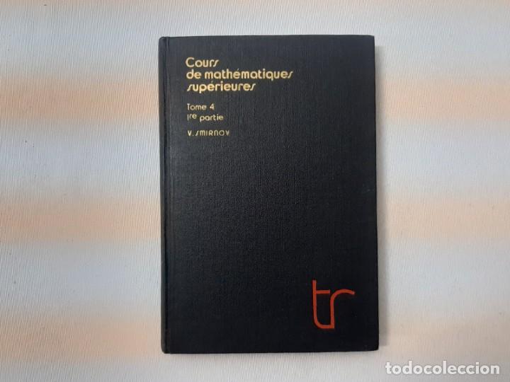 Libros de segunda mano de ciencias: Course de math&eacute;matiques sup&eacute;rieures - Bougrov, Y. & Nikolski, S. - Foto 1