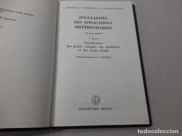 Libros de segunda mano de ciencias: Singularit&eacute;s des applications differ&eacute;ntiables 1&ordm; partie Classification des points critiques, des cau - Foto 4