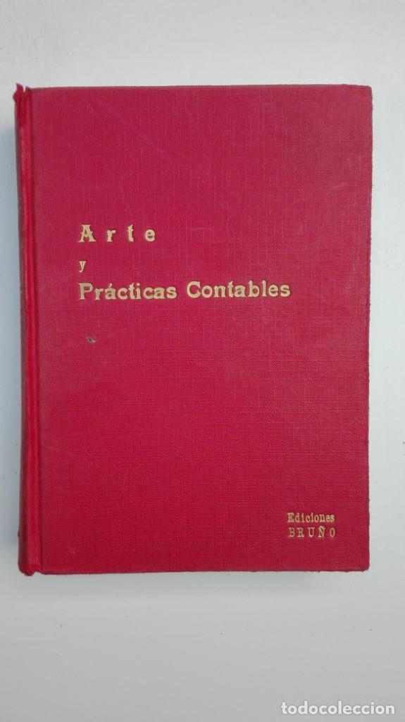 Libros de segunda mano de ciencias: Arte y pr&aacute;cticas contables 1963 ediciones Bru&ntilde;o - Foto 1