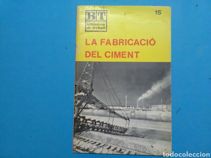 Libros de segunda mano: LA FABRICACI&Oacute; DL CIMENT . BT . Ed.Laia - Foto 1