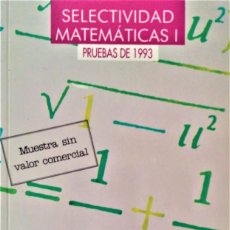 Libros de segunda mano de Ciencias: SELECTIVIDAD. MATEMATICAS I. C.O.U. - AÑO 1993 - GUZMÁN / COLERA - ANAYA. Lote 192379725