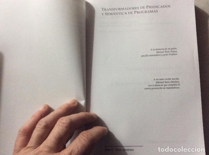 Libros de segunda mano de ciencias: Transformadores de predicados y semantica de programas Blas C Ruiz Jimenez - Foto 2