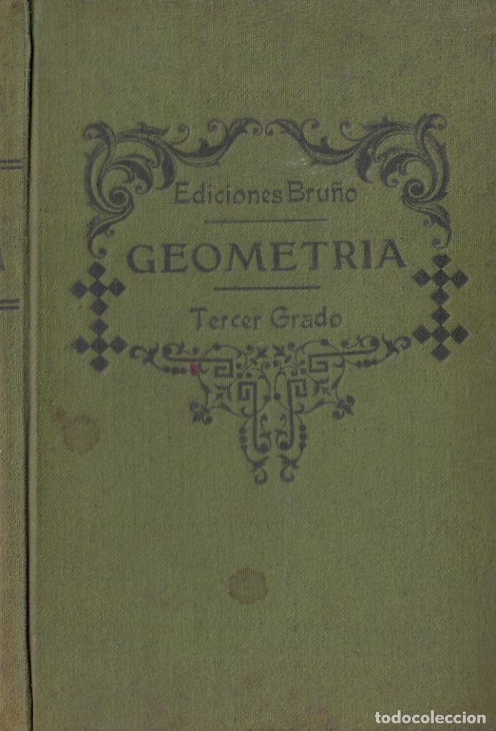 Libros de segunda mano de ciencias: ref.0032187 TRETADO DE GEOMETR&Iacute;A Tercer Grado / Ediciones Bru&ntilde;o - Foto 1