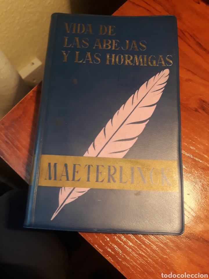 Libros de segunda mano: LA VIDA DE LAS ABEJAS Y LAS HORMIGAS. MAETERLINCK . - Foto 1