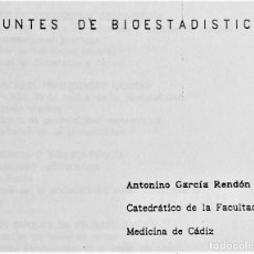 Libros de segunda mano de Ciencias: APUNTES DE BIOESTADÍSTICA - ANTONINO GARCÍA RENDÓN. Lote 197555122