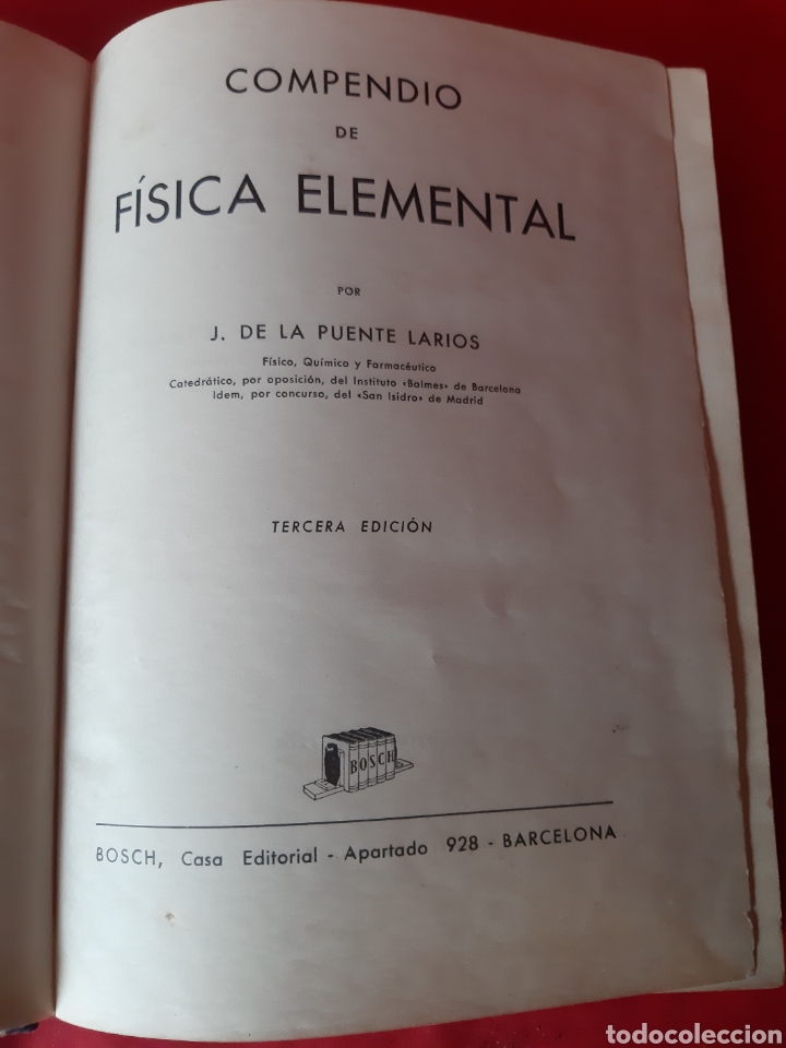 Second hand books of Sciences: F&iacute;sica elemental j.de La fuente Larios. A&ntilde;o 1947