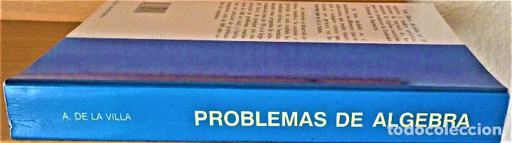 Libros de segunda mano de ciencias: PROBLEMAS DE &Aacute;LGEBRA CON ESQUEMAS TE&Oacute;RICOS - CLAGSA - A.DE LA VILLA - Foto 3