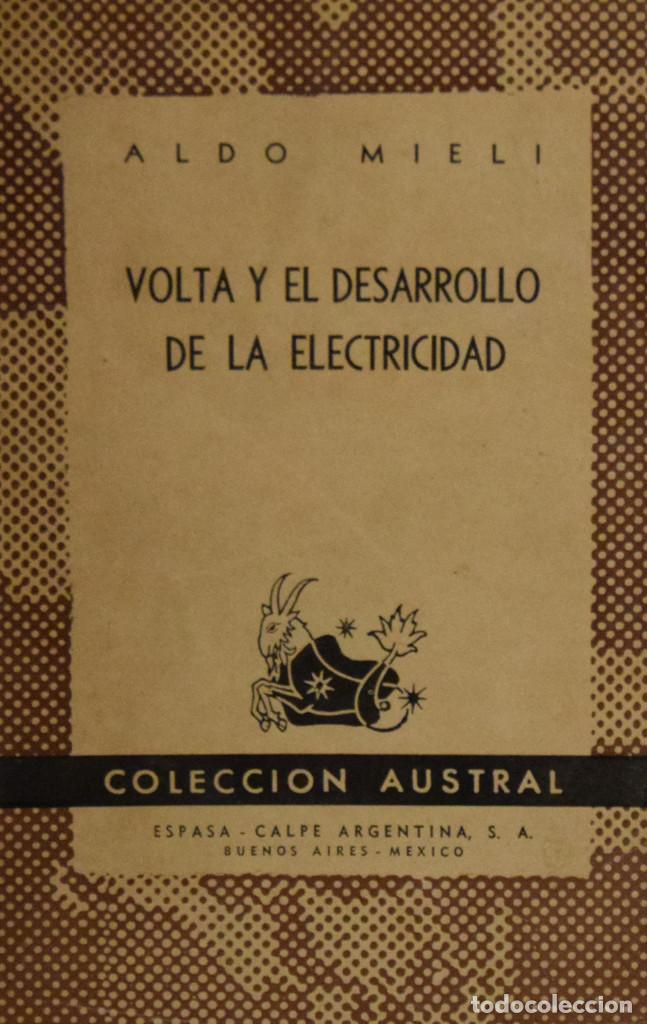 Libros de segunda mano de ciencias: VOLTA Y EL DESARROLLO DE LA ELECTRICIDAD - Aldo MIELI - Foto 1