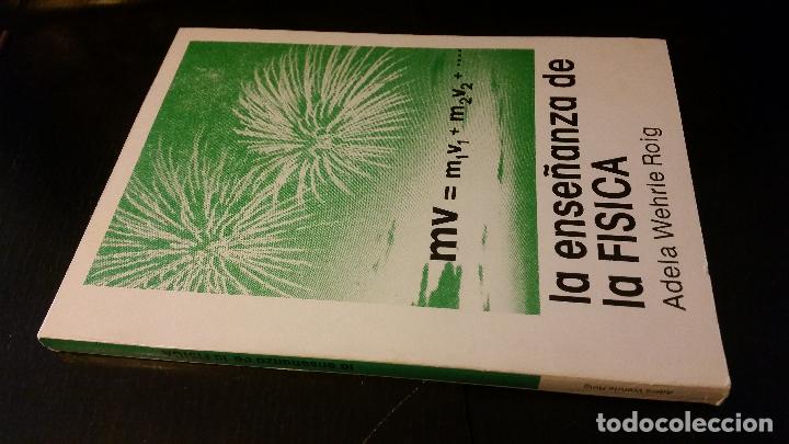 Libri di seconda mano: 1987 - ADELA WEHRLE ROIG - LA ENSE&Ntilde;ANZA DE LA F&Iacute;SICA