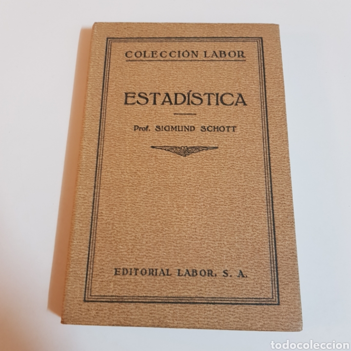 Libros de segunda mano de ciencias: ESTADISTICA 1928 SIGMUND SCHOTT - COLECCION LABOR - Foto 1