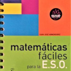 Libros de segunda mano de Ciencias: MATEMATICAS FACILES PARA LA ESO - COLECCION CHULETAS - JUAN JOSE ARMENDARIZ. Lote 202483456