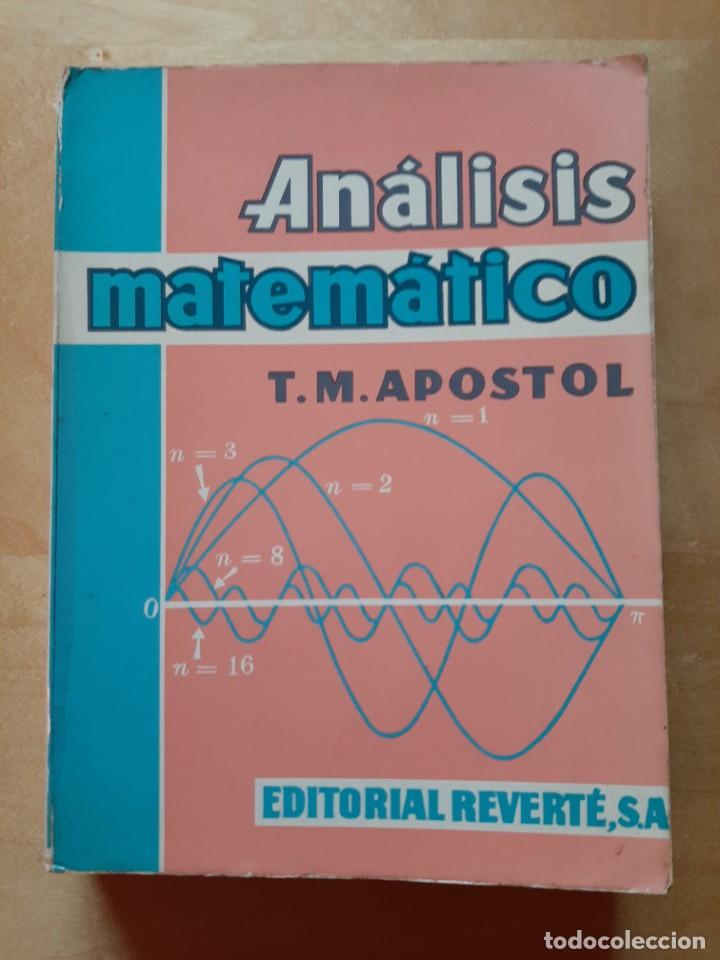 Libros de segunda mano de ciencias: An&aacute;lisis Matem&aacute;tico - Tom M. Apostol - Foto 1
