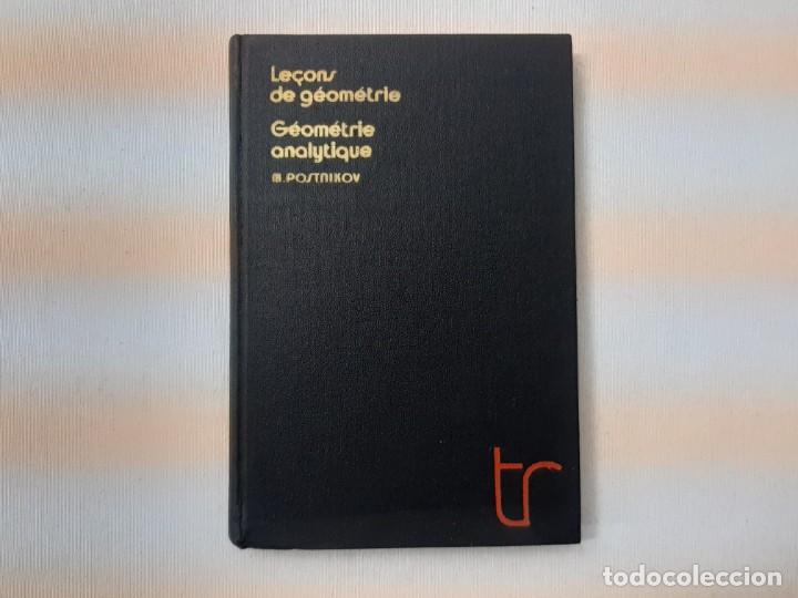 Libri di seconda mano: Le&ccedil;ons de g&eacute;om&eacute;trie: Alg&egrave;bre lin&eacute;aire et g&eacute;om&eacute;trie diff&eacute;rentielle by M. M Postnikov (1988) - Postnik