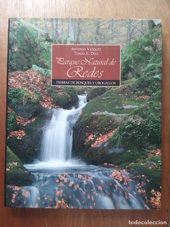Libros de segunda mano: PARQUE NATURAL DE REDES, ANTONIO VAZQUEZ, TOMAS DIAZ, TIERRAS DE BOSQUES Y UROGALLOS, NOBEL ASTURIAS