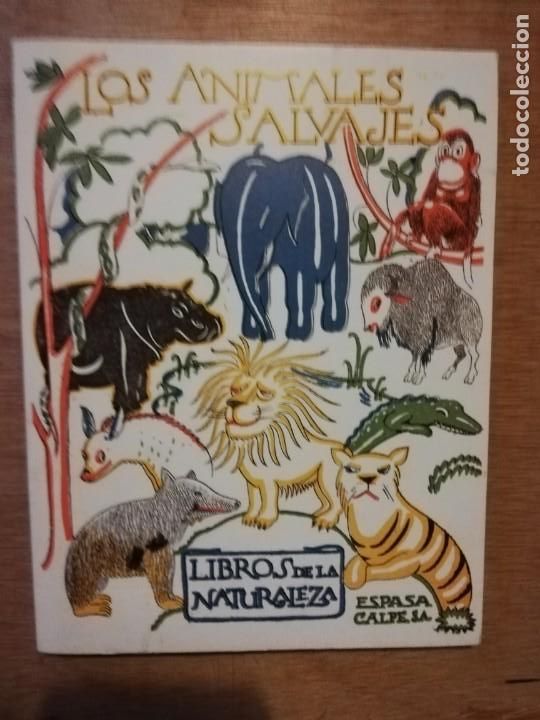 Libros de segunda mano: Los animales salvajes. Espasa Calpe. Facs&iacute;mil - Foto 1
