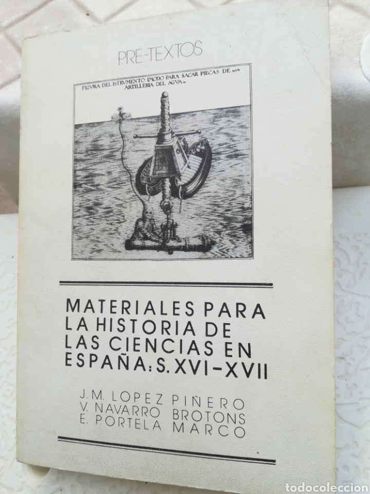 Second hand books of Sciences: Materiales para la Historia de las Ciencias en Espa&ntilde;a S XVI-XVII L&oacute;pez Pi&ntilde;ero y otros