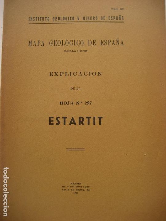 Libros de segunda mano: Estartit. Mapa Geol&oacute;gico de Espa&ntilde;a. 1941 - Foto 1