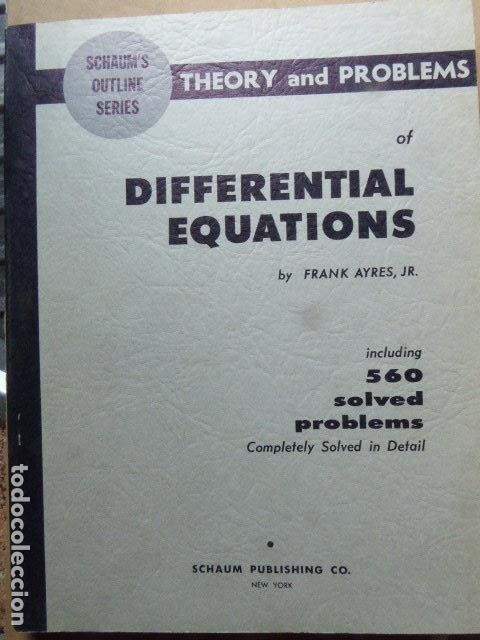 Libros de segunda mano de ciencias: THEORY AND PROBLEMS OF DIFFERENTIAL EQUATIONS. INCLUDING 560 SOLVED PROBLEMS. SCHAUM, 1952. 296 PP - Foto 1