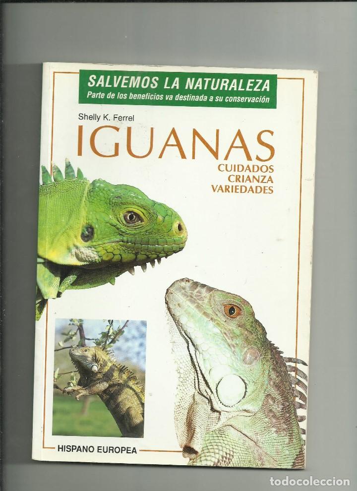 Libros de segunda mano: IGUANAS. CUIDADOS CRIANZA VARIEDADES - Foto 1