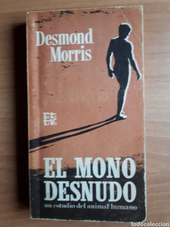 Libros de segunda mano: EL MONO DESNUDO. DESMOND MORRIS - Foto 1