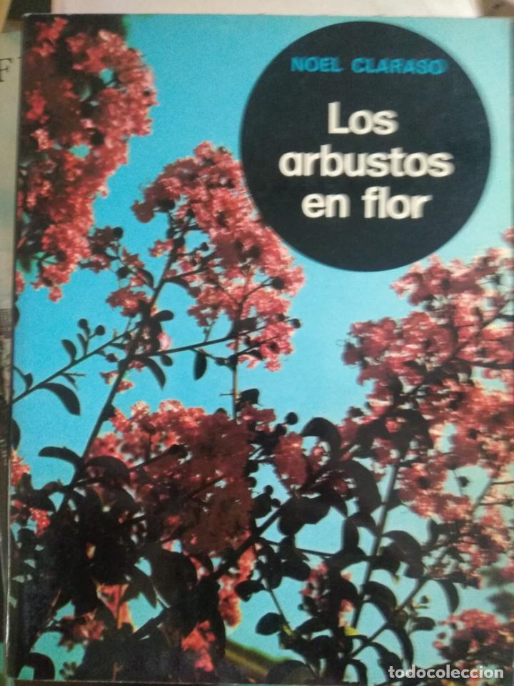 Libros de segunda mano: Los arbustos en flor - Claras&oacute;, Noel - Foto 1