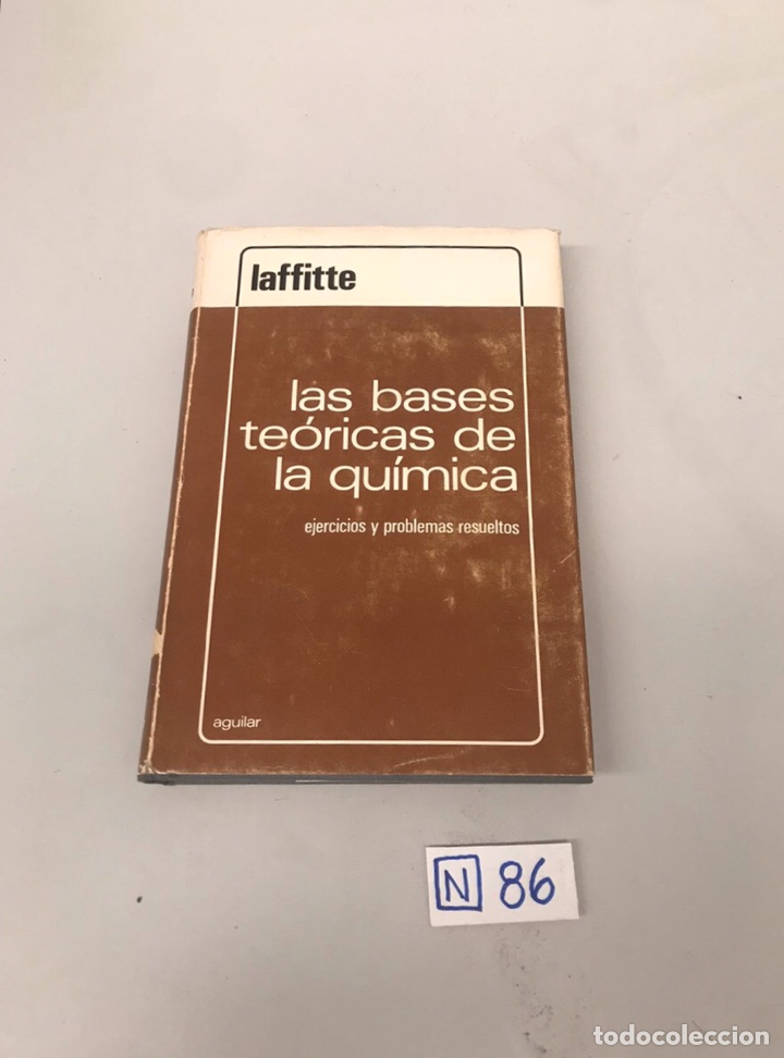 Libros de segunda mano de ciencias: LAS BASES TE&Oacute;RICAS DE LA QU&Iacute;MICA - Foto 1
