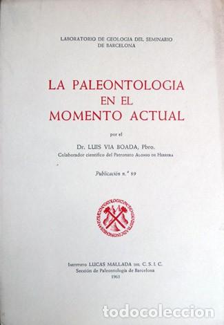 Libros de segunda mano: VIA BOADA, Lluis. La Paleontolog&iacute;a en el momento actual. 1961. - Foto 1