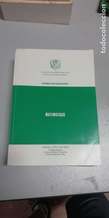 Libros de segunda mano de ciencias: Formaci&oacute;n bancaria. Matem&aacute;ticas - Foto 1