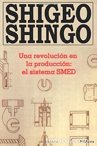 Libri di seconda mano: Una Revolucion en la Produccion : El Sistema Smed. Shingo, Shigeo