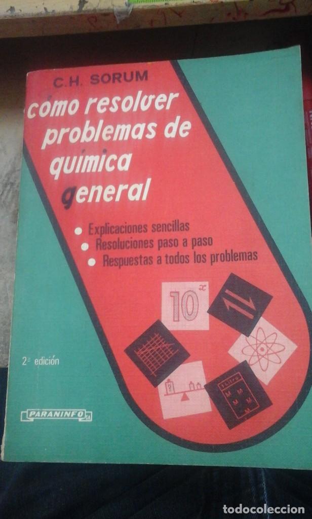 Libros de segunda mano de ciencias: C&Oacute;MO RESOLVER PROBLEMAS DE QU&Iacute;MICA GENERAL (Madrid, 1976) - Foto 1