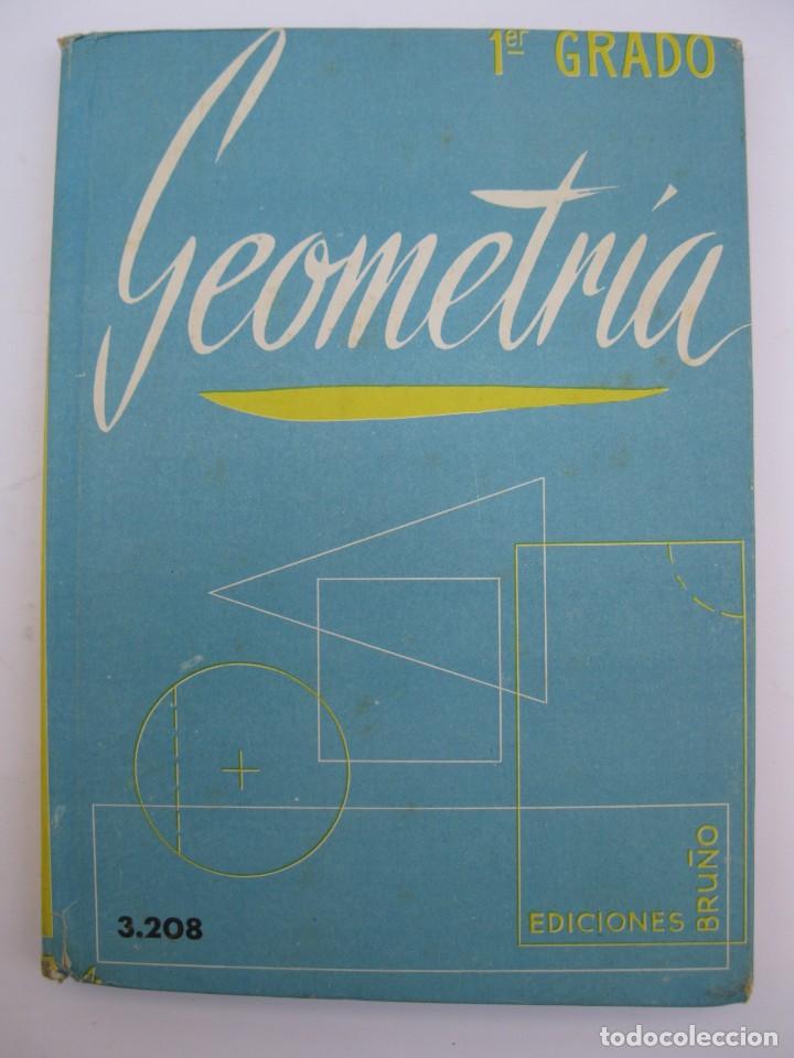 Libros de segunda mano de ciencias: LECCIONES ELEMENTALES DE GEOMETR&Iacute;A - PRIMER GRADO - EDICIONES BRU&Ntilde;O - A&Ntilde;O 1966. - Foto 1