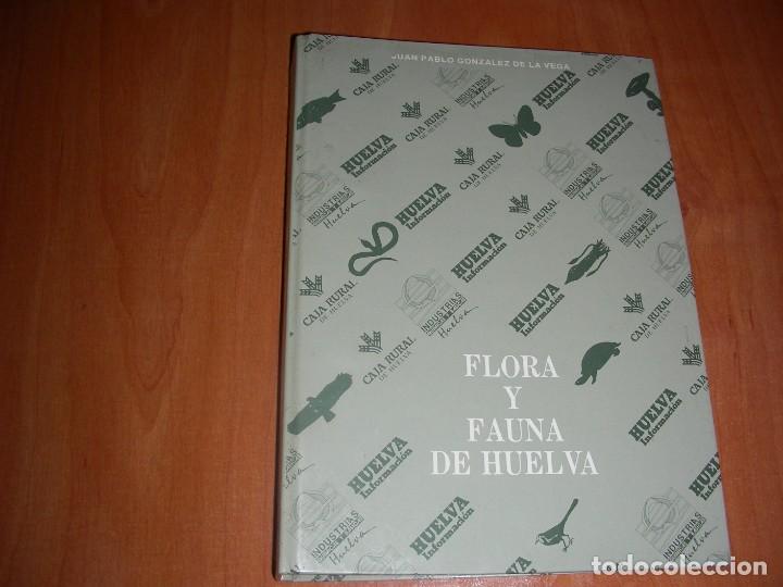 Second hand books: FLORA Y FAUNA DE HUELVA , JUAN PABLO GONZALEZ DE LA VEGA