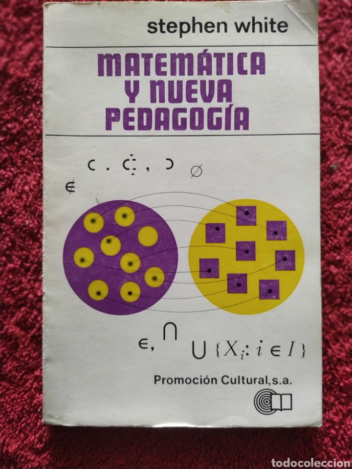 Second hand books of Sciences: Matematica y nueva pedagogia Stephen White