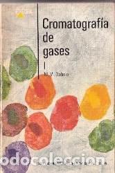 Libros de segunda mano de ciencias: Cromatograf&iacute;a de gases I y II. - Foto 1