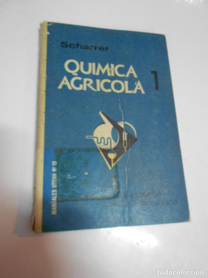 Libros de segunda mano: ANTIGUO LIBRO - QUIMICA AGRICOLA 1 - CG7 - Foto 1