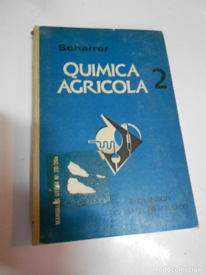 Libros de segunda mano: ANTIGUO LIBRO - QUIMICA AGRICOLA 2 - CG7 - Foto 1