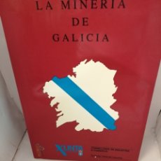 Libros de segunda mano: LA MINERIA DE GALICIA (INCLUYE MAPA GEOLÓGICO). Lote 207949291