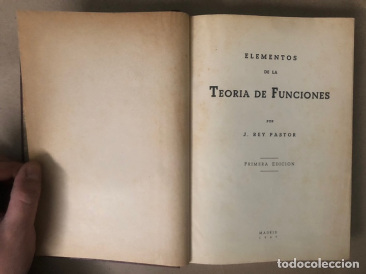 Libros de segunda mano de ciencias: ELEMENTOS DE LA TEOR&Iacute;A DE FUNCIONES. J. REY PASTOR. EDITADO EN 1947 (1&ordf; EDICI&Oacute;N). - Foto 4