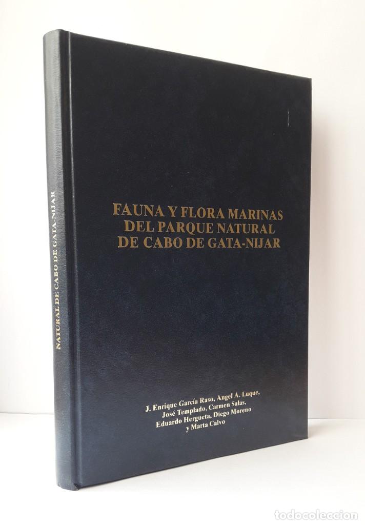 Libros de segunda mano: FAUNA Y FLORA MARINAS DEL PARQUE NATURAL DE CABO DE GATA-NIJAR. Impecable - Foto 2