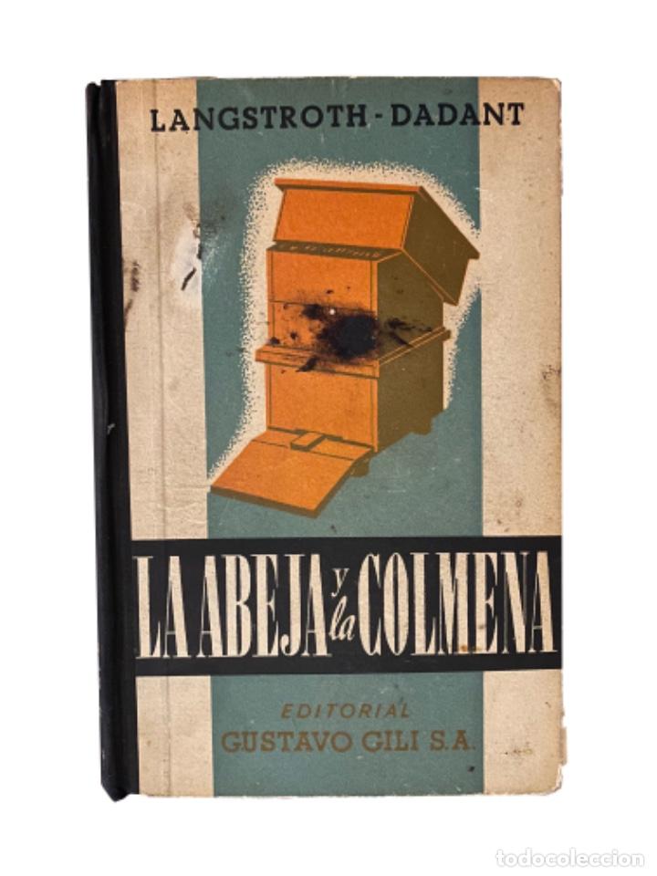 Libros de segunda mano: la abeja y la colmena, editorial gili, , 1950 - Foto 1