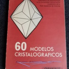 Libros de segunda mano de Ciencias: 60 MODELOS CRISTALOGRAFICOS B. MELENDEZ. Lote 208764527