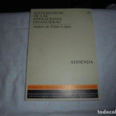 Libros de segunda mano de Ciencias: MATEMATICAS DE LAS OPERACIONES FINANCIERAS.ANDRES DE PABLO LOPEZ.MADRID 1989. Lote 209026371