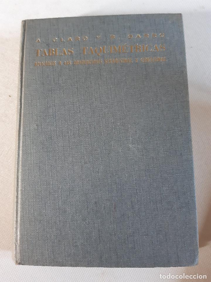Libros de segunda mano de ciencias: TABLAS TAQUIMETRICAS 1962. EDICIONES ARIEL S.A. - Foto 1