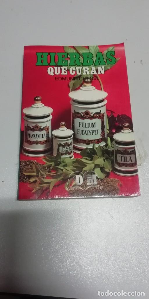 Libros de segunda mano: HIERBAS QUE CURAN EDMUN CHESSI - Foto 1