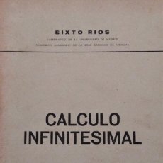 Libros de segunda mano de Ciencias: CALCULO INFINITESIMAL - SIXTO RIOS. Lote 210111695